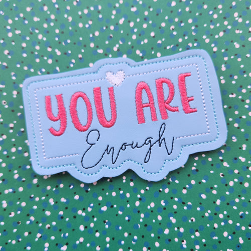 You Are Enough